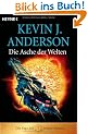 Die Asche der Welten. Die Saga der Sieben Sonnen 07.