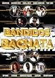 Bandidos de La Bachata