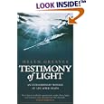 Testimony of Light: An Extraordinary Message of Life After Death