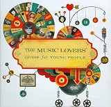 The Music Lovers Guide for Young People