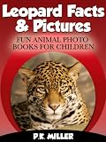 Leopard Facts & Pictures (Fun Animal Photo Books for Children)