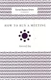How to Run a Meeting