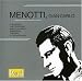 Menotti: The Medium, The Telephone, Amelia al Ballo, etc.