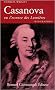 Casanova ou l'essence des Lumi�res