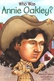 Who Was Annie Oakley? by Stephanie Spinner (2002-02-18)
