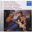 Baroque Esprit - Musik in der Kathedrale von Reims und in Notre-Dame in Paris