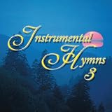 Instrumental Hymns 3