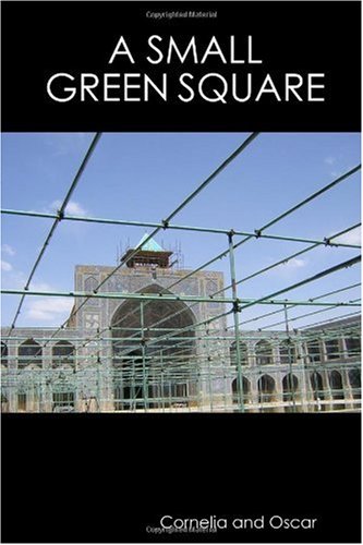 A Small Green Square (Collana Passionali)