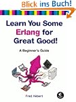 Learn You Some Erlang for Great Good!...