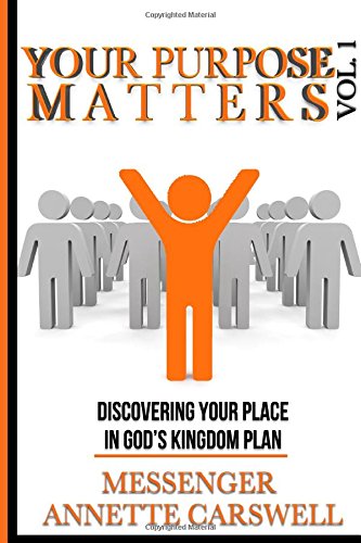 your purpose matters volume one volume 1