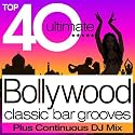 Top 40 Bollywood Classic Bar Grooves Plus Free Continuous DJ Mix