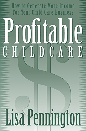 profitable child care how to generate more income for your child care business