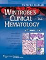 Wintrobe's Clinical Hematology, 2-Vol. Set