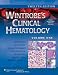 Wintrobe's Clinical Hematology, 2 Vol Set  Lippincott Williams & Wilkins