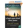 A Land More Kind Than Home: A Novel (P.S.)