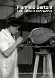Flaminio Bertoni. Life, Genius and Works
