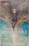 Unquenchable fire
