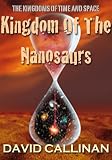 Kingdom Of The Nanosaurs
