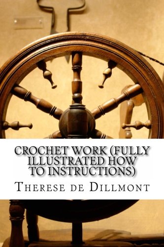 crochet work fully illustrated how to instructions