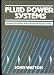 Fluid Power Systems: Modeling, Simulation, Analog and Microcomputer Control
