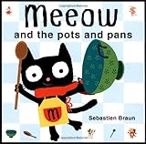 Meeow and the pots and pans