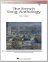 French Song Anthology: The Vocal Library