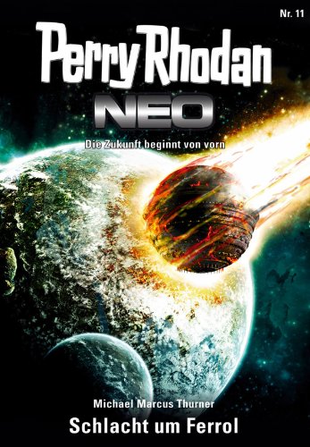 Perry Rhodan Neo 11: Schlacht um Ferrol