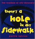 There's a Hole in My Sidewalk: The Romance of Self-Discovery