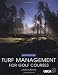 Turf Management for Golf Courses