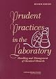 Prudent Practices in the Laboratory: Handling and Management of Chemical Hazards, Revised Edition (National Research Council)