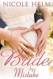 Bride by Mistake (Montana Born Brides series Book 3)