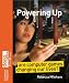 Powering Up: Are Computer Games Changing Our Lives? (Science Museum TechKnow Series)
