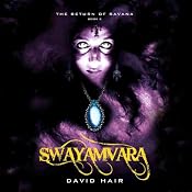 Swayamvara: The Return of Ravana, Book 2 | David Hair