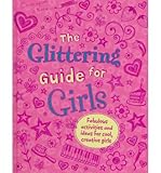 The glittering guide for girls