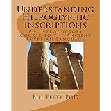 understanding hieroglyphic inscriptions an introductory course to the ancient egyptian language