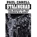 Stalingrad: The Defeat of the German 6th Army