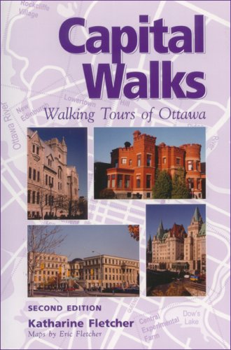 City Travel Guides Discounted  Books : Capital Walks: Walking Tours of Ottawa