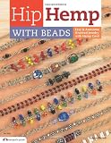 Hip Hemp With Beads-Easy & Awesome Knotted Jewelry with Hemp Cord