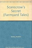 Scarecrow's secret
