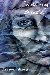 Drawing Breath: Chapter Three, 