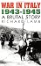 War In Italy, 1943-1945: A Brutal Story
