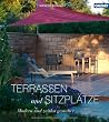 Terrassen und Sitzpl�tze: Modern und zeitlos gestaltet
