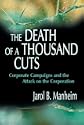 The Death of a Thousand Cuts