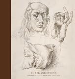 Durer and Beyond: Central European Drawings, 1400-1700 (Metropolitan Museum of Art)