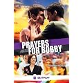 Prayers For Bobby - Bobby Seul Contre Tous