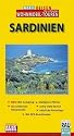 Sardinien. Mobil Reisen: Die Grand Tour f&uuml;r individuelles Wohnmobil-Cruising, Caravaning und Auto-Touring