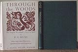 Through the woods : the English woodland - April to April