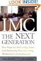 IMC, The Next Generation : Five Steps For Delivering Value and Measuring Financial Returns