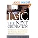IMC, The Next Generation : Five Steps For Delivering Value and Measuring Financial Returns