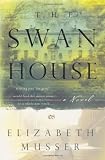 The Swan House (The Swan House Series #1)